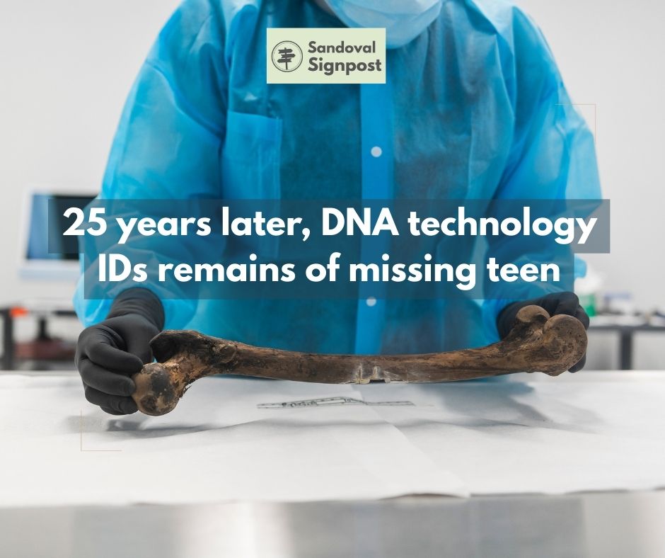 25 years later, DNA technology IDs remains of missing teen - Sandoval ...